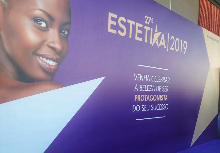 Estétika 2019: lançamento de produtos e tendências no setor de estética no Brasil